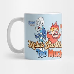 Miser Brothers We're Too Much Mug